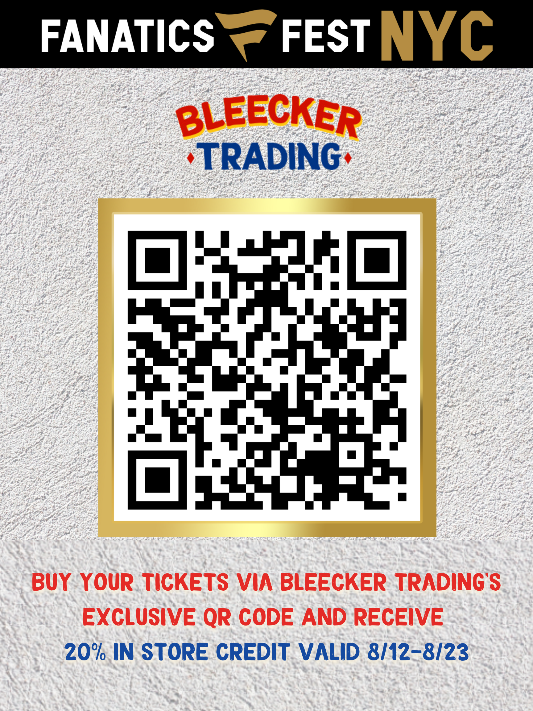 Fanatics Fest Tickets - Get 20% Bleecker Trading store credit!