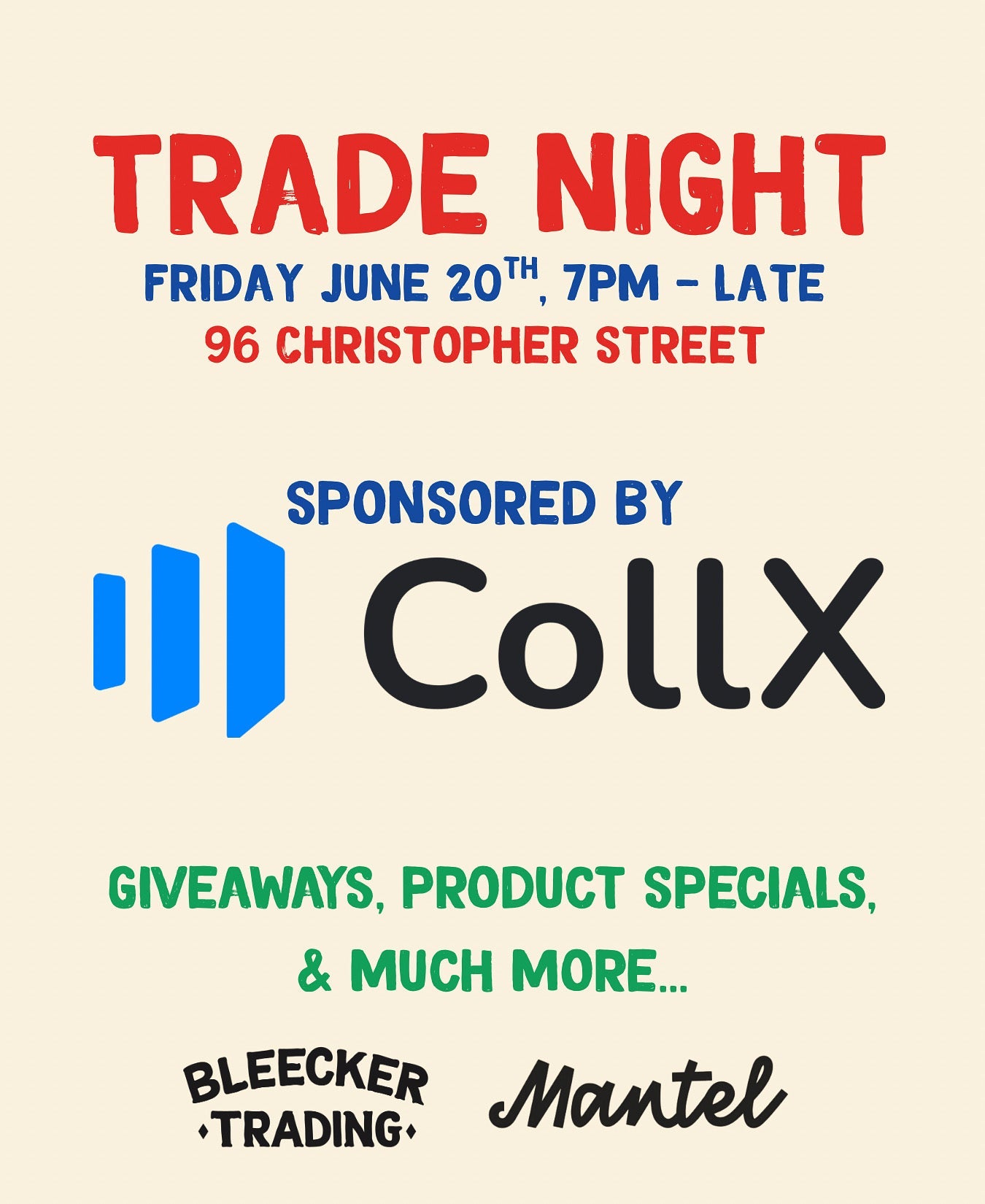 Trade Night Sponsored By CollX | June 20th 7 PM - Late
