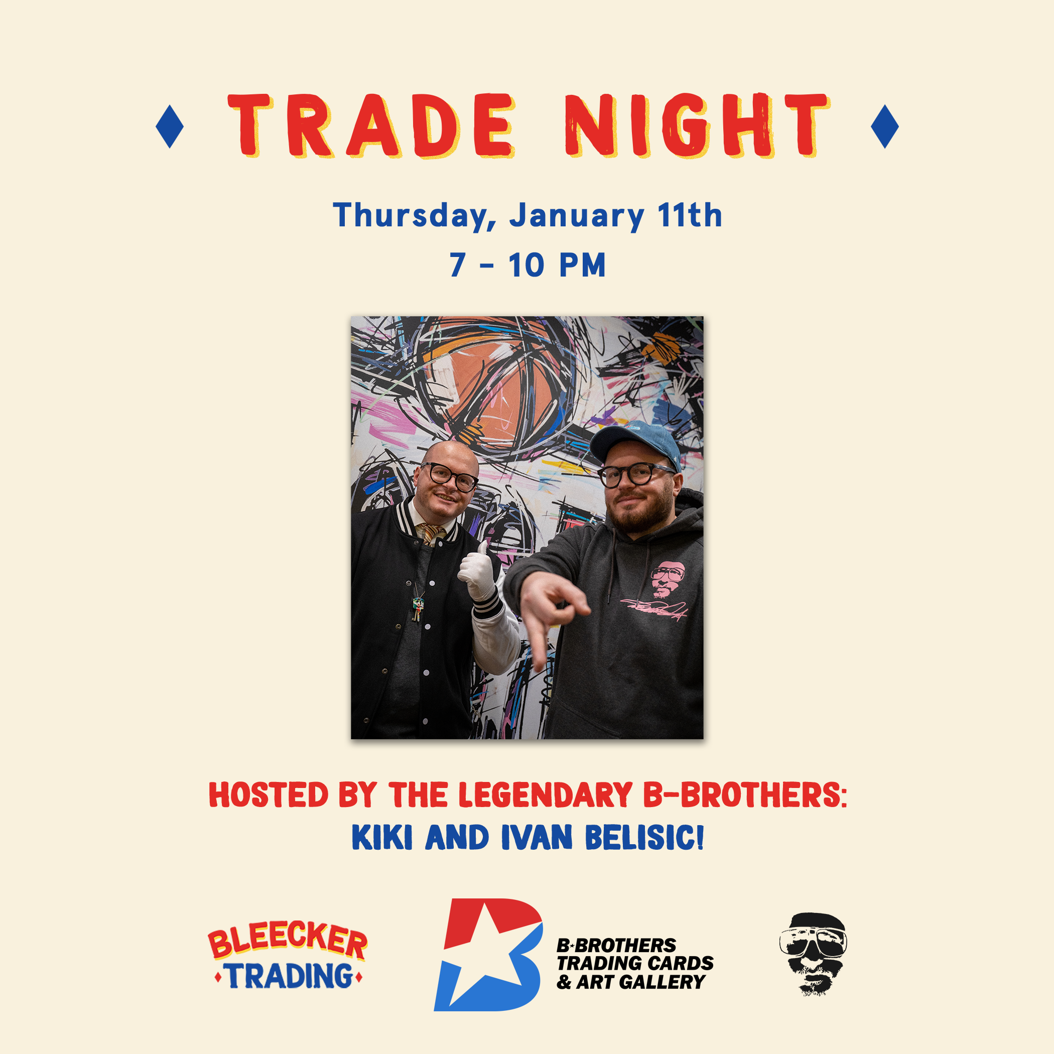 January 11th RSVP | B Brothers Trade Night