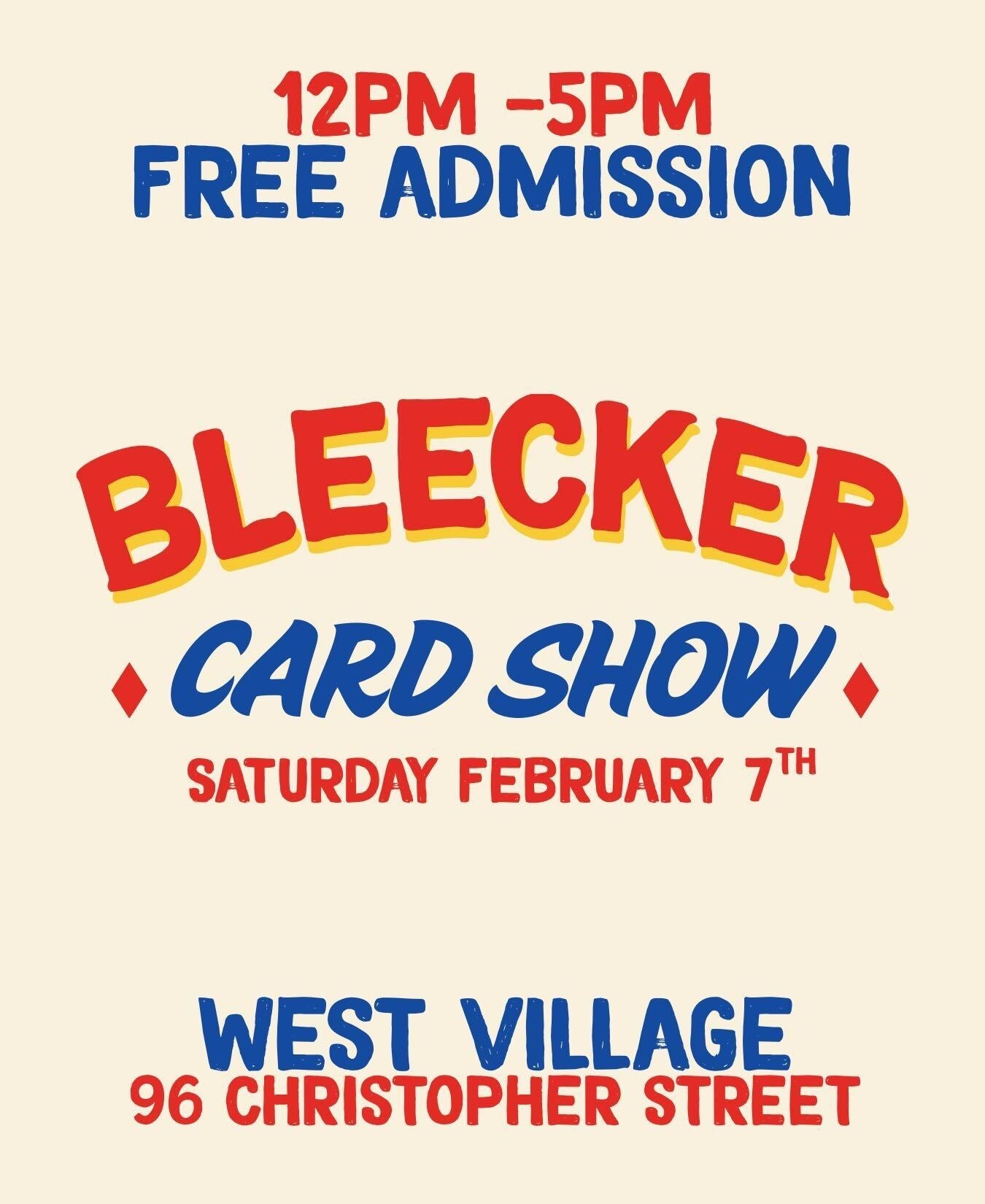 Bleecker Card Show (WV) | February 7th Noon - 5 PM