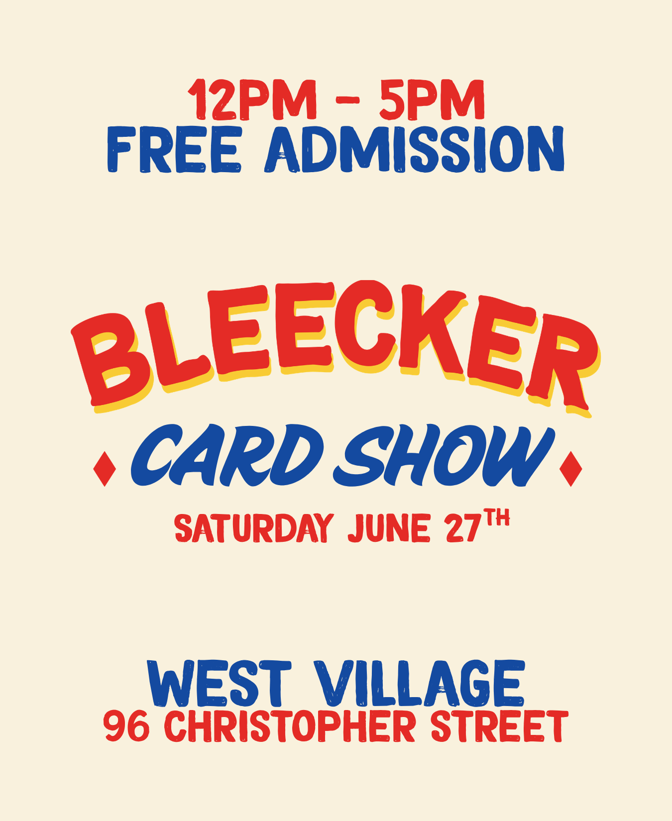 Bleecker Card Show (WV) | June 27th 12 PM - 5 PM