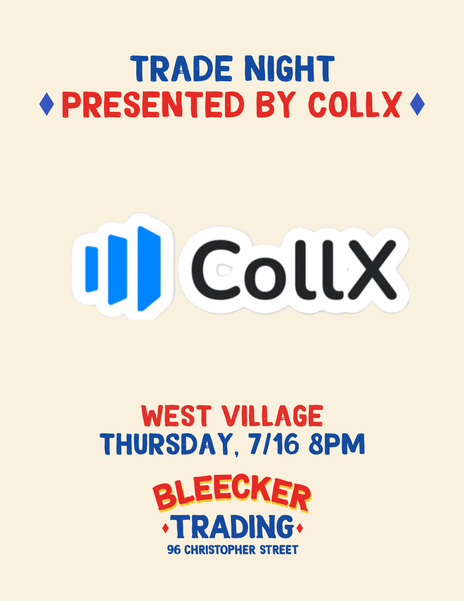 Trade Night Presented By CollX | July 16th 8 PM