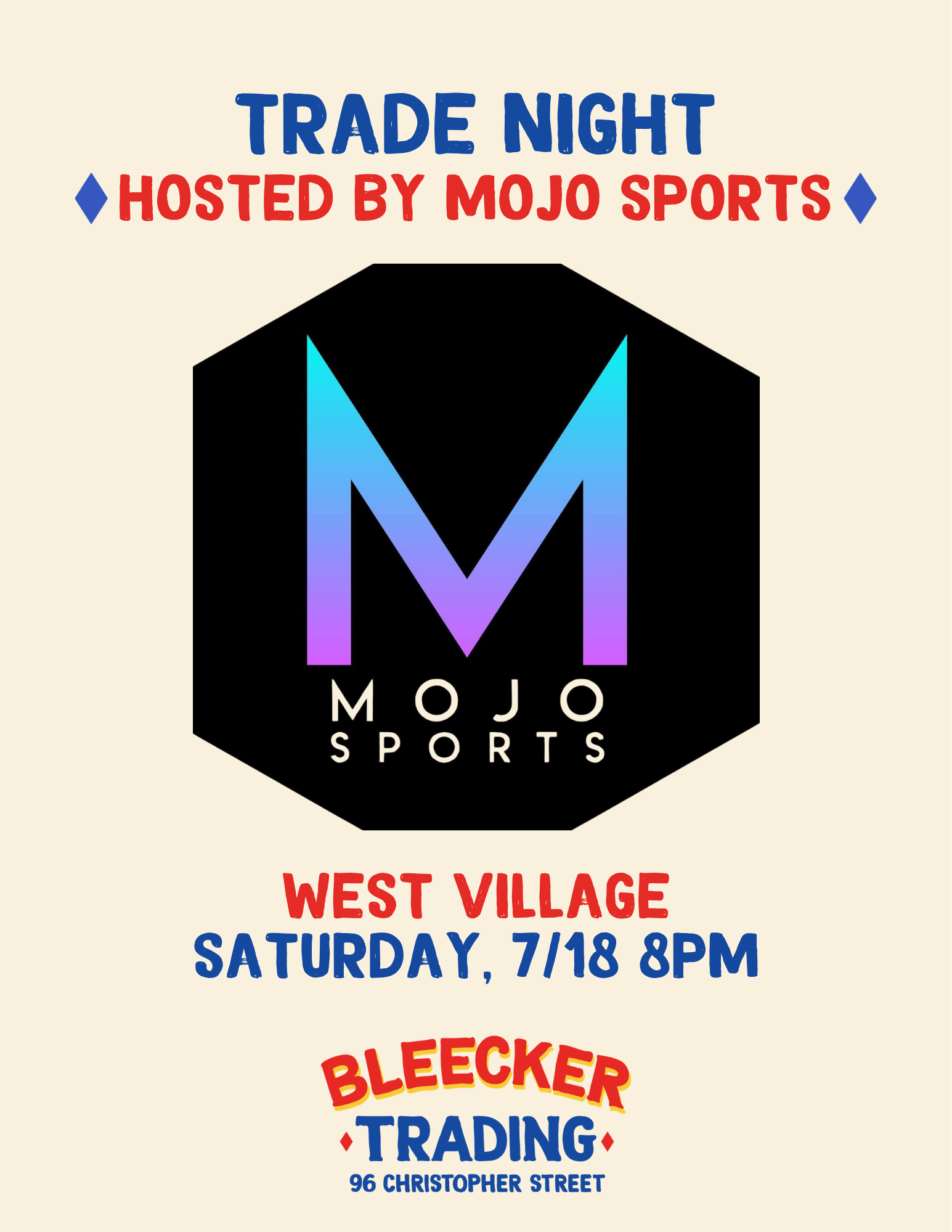 Trade Night Hosted By Mojo Sports | July 18th 8 PM