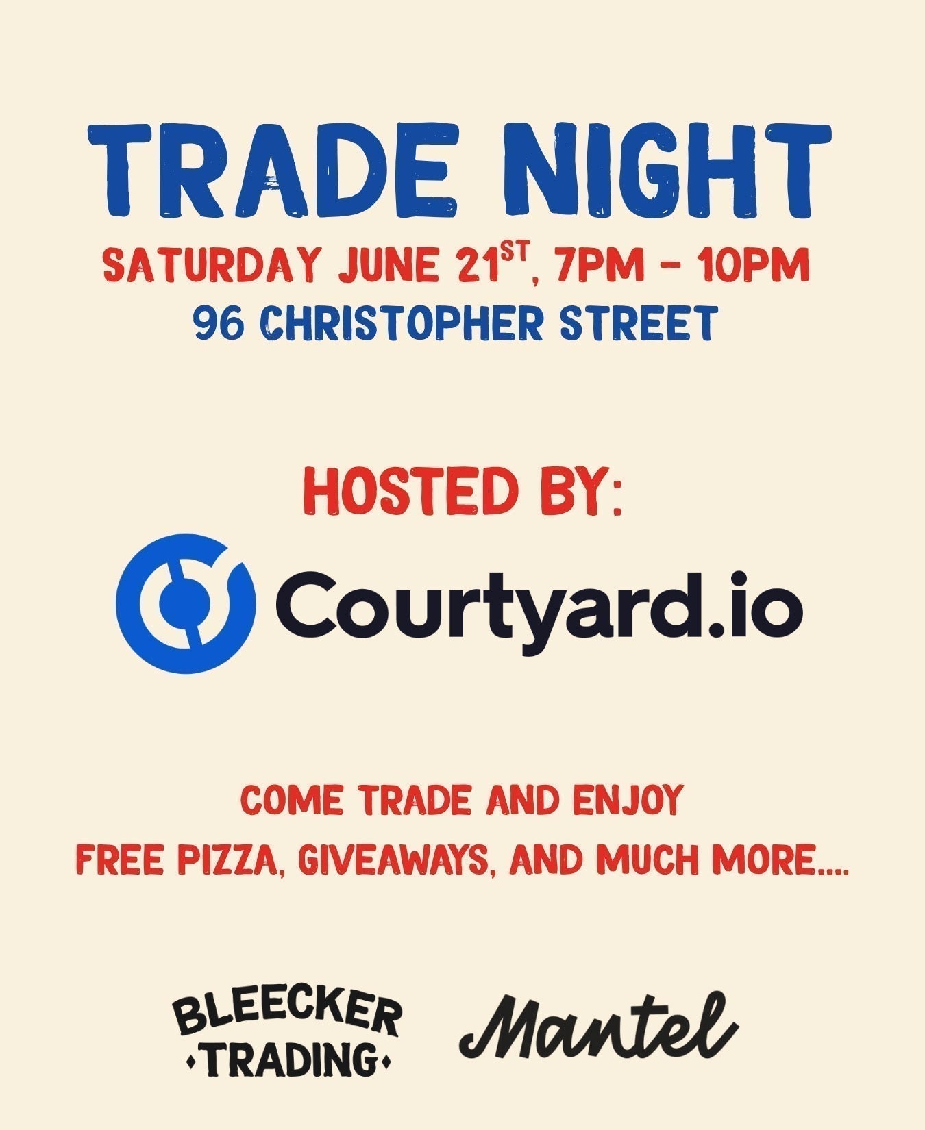 Trade Night Hosted By Courtyard.io | June 21st 7 PM - 10 PM