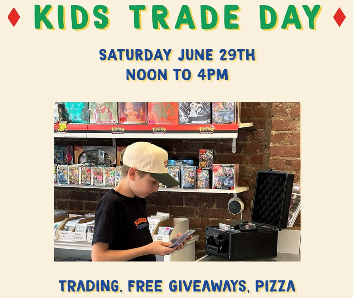 June 29th 12pm - 4pm Kids Trade Day