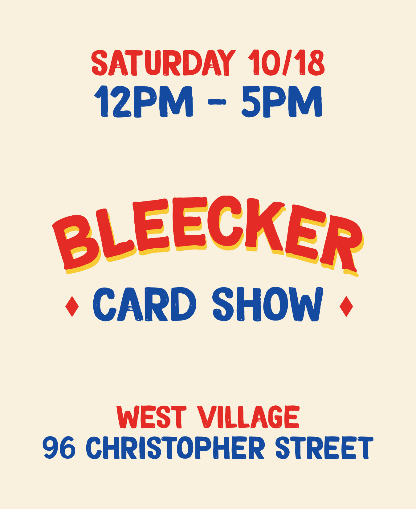 Bleecker Card Show | OCTOBER 18th NOON - 5 PM