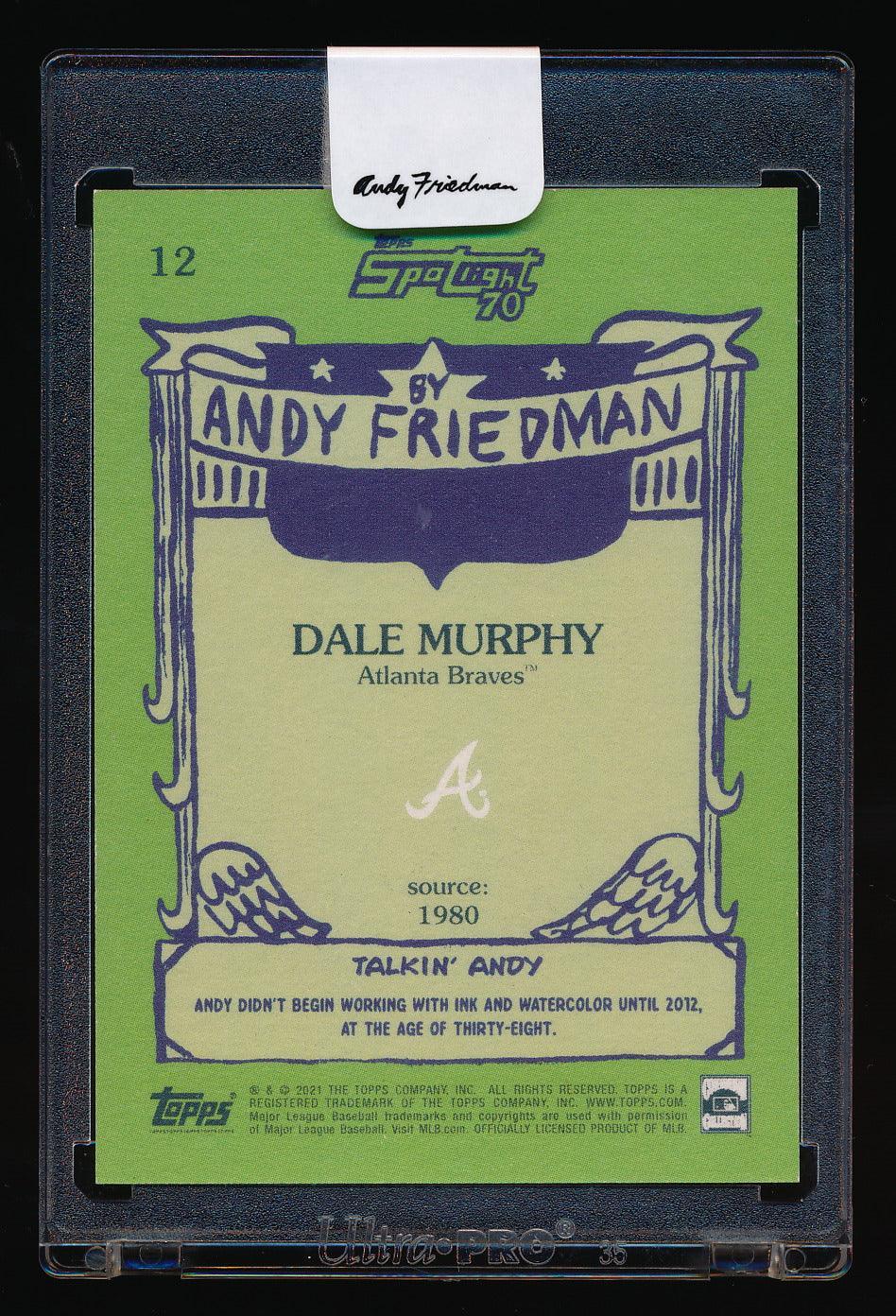 Andy Friedman 2021 Topps Spotlight70 “Dale Murphy/Andy Friedman” Dual Autograph Trading Card & Memorabilia